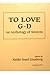 To Love G-d