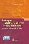 Konzepte objektorientierter Programmierung: Mit einer Einführung in Java (eXamen.press) (German Edition)
