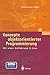 Konzepte objektorientierter Programmierung: Mit einer Einführung in Java (eXamen.press) (German Edition)