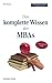 Das komplette Wissen der besten MBA´s