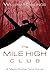 The Mile High Club (Matt Ru...