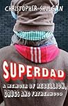 Superdad:: A Memo...