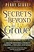 Secrets from Beyond The Grave: A Biblical Guide to the Mystery of Heaven, Hell and Eternity: The Amazing Mysteries of Eternity, Paradise, and the Land of Lost Souls