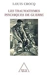 Psychic Trauma of War / Les Traumatismes psychiques de guerre (French Edition) Psychic Trauma of War / Les Traumatismes psychiques de guerre (French Edition)