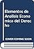 Elementos de Analisis Economico del Derecho by Horacio Spector