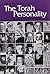 The Torah personality: Treasury of biographical sketches (ArtScroll Judaiscope series)