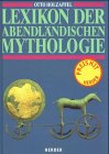 Lexikon der abendländischen Mythologie. Sonderausgabe.