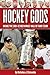 Hockey Gods by Nicholas J. Cotsonika