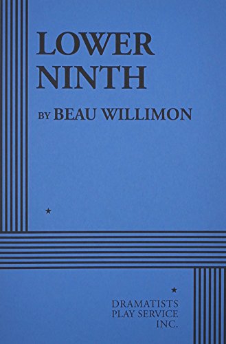 Lower Ninth - Acting Edition (Acting Edition for Theater Productions)