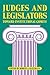 Judges and Legislators by Robert A. Katzmann