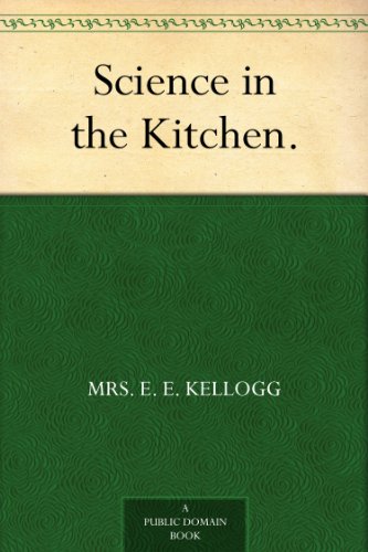 Science in the Kitchen (Kindle Edition)