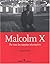 Malcolm X: Par Tous Les Moy...