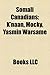 Somali Canadians: K'Naan, Mocky, Yasmin Warsame