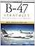 B-47 Stratojet: Boeing’s Brilliant Bomber (Walter J. Boyne Military Aircraft Series)