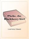 Phebe The Blackberry Girl