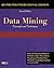 Data Mining Restricted International Edition (Morgan Kaufmann Series in Data Management Systems)