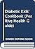 Diabetic Kids' Cookbook by R. Seddon