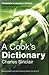 A Cook's Dictionary : Inter...