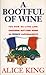 A Bootful of Wine by Alice  King