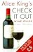 Check It Out Wine Guide Sum.1996 by Alice  King