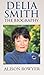 Delia Smith: The Biography