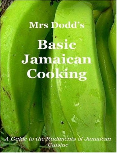 Mrs Dodd's Basic Jamaican Cooking (Paperback)