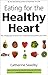 Eating for the Healthy Heart