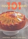 101 Fuss-free Bakes