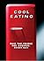 Cool Eating