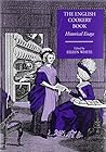 The English Cookery Book (Food and Society)