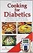 Cooking For Diabetics by Satarupa Benerjee