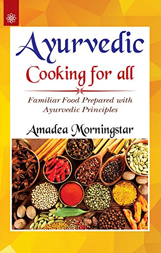 Ayurvedic Cooking For All