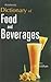 Dictionary of Food and Beverages