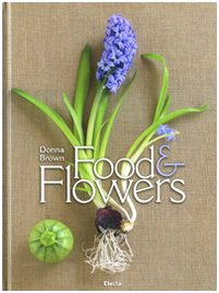 Food & Flowers (Hardcover)
