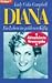Diana: Ein Leben im goldene...