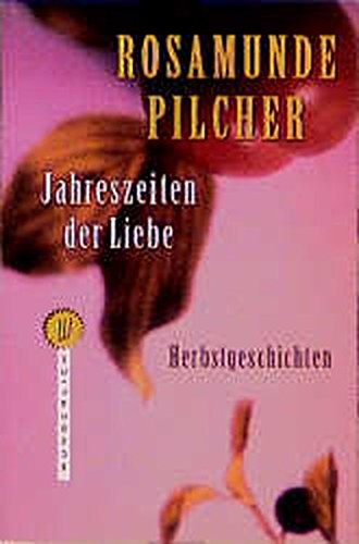 Jahreszeiten der Liebe. Herbstgeschichten (Paperback)