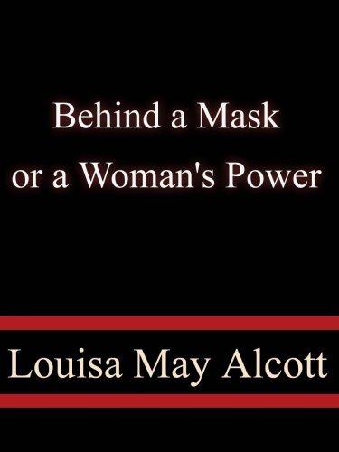 Behind a Mask, or a Woman's Power