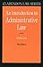 An Introduction to Administrative Law (Clarendon Law Series)