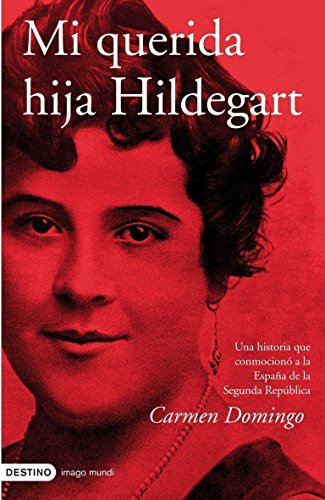 Mi querida hija Hildegart (Paperback)