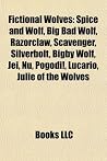 Fictional Wolves: Spice and Wolf, Big Bad Wolf, Scavenger, Bigby Wolf, NU, Pogodi!, Lucario, Pleasant Goat and Big Big Wolf, Fell Fictional Wolves: Spice and Wolf, Big Bad Wolf, Scavenger, Bigby Wolf, NU, Pogodi!, Lucario, Pleasant Goat and Big Big Wolf, Fell