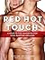 Red Hot Touch: A head-to-toe handbook for mind-blowing orgasms