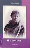 Halbtier!: Roman (1899) Halbtier!: Roman (1899)