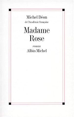 Madame Rose (French Edition)