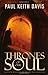 Thrones of Our Soul by Paul Keith Davis