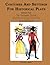 Costumes and Settings for Historical Plays: The Georgian Period: Early Georgian, Late Georgian, The French Revolution, The French Directoire, First Empire and Scottish Costume 1714-1830