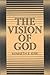 Vision of God: The Christian Doctrine of the Summum Bonum