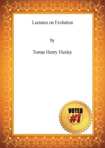 Lectures on Evolution (Kindle Edition)