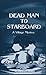 Dead Man to Starboard (The Dead Man Adventures #2)