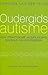 Oudergids autisme / Een praktische handleiding sociale vaardigheden
