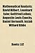 Mathematical Analysts: David Hilbert, Leonhard Euler, Gottfried Leibniz, Augustin-Louis Cauchy, Daniel Bernoulli, Josiah Willard Gibbs